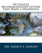 45 College Recommendation Letters That Made a Difference - Paperback