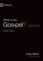 What Is the Gospel? Study Guide - Paperback