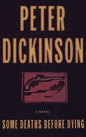 Some Deaths Before Dying - Hardcover