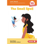 The Smell Spell: Book 13 - Library Binding