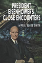 President Eisenhower's Close Encounters - Paperback
