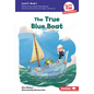 The True Blue Boat: Book 1 - Library Binding