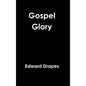 Gospel Glory - Hardcover