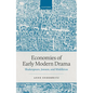 Economies of Early Modern Drama: Shakespeare, Jonson, and Middleton - Hardcover