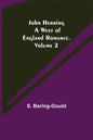 John Herring: A West of England Romance. Volume 2 - Paperback