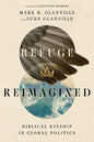 Refuge Reimagined: Biblical Kinship in Global Politics - Paperback