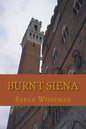 Burnt Siena: A Flora Garibaldi Art History Mystery - Paperback