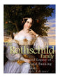 The Rothschild Family: The History and Legacy of the International Banking Dynas - Paperback