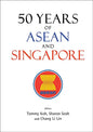 50 Years of ASEAN and Singapore - Hardcover