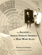 The Ancestry of Samuel Sterling Sherman and Mary Ware Allen - Paperback