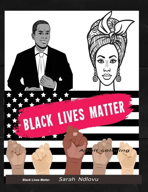 Black lives matter adult coloring: An African American Coloring book - Paperback
