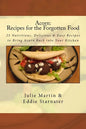 Acorn: Recipes for the Forgotten Food: 25 Nutritious, Delicious & Easy Recipes to Bring Acorn Back into Your Kitchen - Paperback