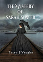 The Mystery of Sarah Slater - Hardcover