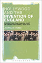 Hollywood and the Invention of England: Projecting the English Past in American Cinema, 1930-2017 - Paperback