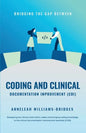 Bridging the Gap between Coding and Clinical Documentation Improvement (CDI) - Paperback
