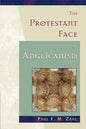 The Protestant Face of Anglicanism - Paperback