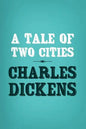 A Tale of Two Cities: Original and Unabridged - Paperback