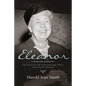 Eleanor: A Spiritual Biography: The Faith of the 20th Century's Most Influential Woman - Paperback
