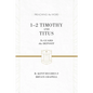1-2 Timothy and Titus: To Guard the Deposit (ESV Edition) - Hardcover