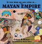If You Were Me and Lived in....the Mayan Empire: An Introduction to Civilizations Throughout Time - Hardcover
