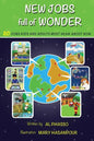 New Jobs Full of Wonder: 20 jobs kids and adults must hear about now - Paperback