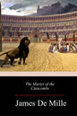 The Martyr of the Catacombs - Paperback