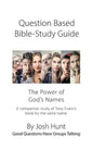 Question-based Bible Study Guide -- The Power of God's Names: Good Questions Have Groups Talking - Paperback