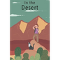 In the Desert - Paperback