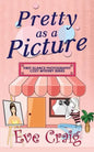 Pretty As A Picture: First Glance Photography Cozy Mystery Series - Paperback