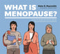 What Is Menopause?: A Guide for People with Autism, Special Educational Needs and Disabilities - Hardcover