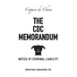 The CDC Memorandum: Notice of Criminal Liability - Spiral