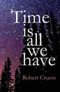 Time Is All We Have - Paperback