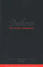 Beethoven: The Ninth Symphony: Revised Edition - Paperback