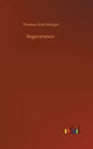 Regeneration - Hardcover