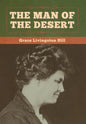 The Man of the Desert - Hardcover