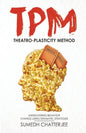 Theatro Plasticity Method - TPM - Paperback