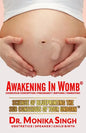 Awakening In Womb: Science of Blueprinting the Subconscious Mind of Your Unborn - Paperback