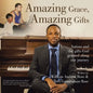 Amazing Grace, Amazing Gifts: Autism and the Gifts God Granted Along Our Journey - Paperback