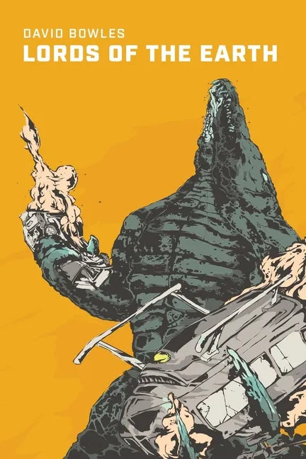 Lords Of The Earth: A Kaiju Novel - Paperback