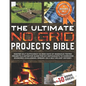 The Ultimate No Grid Projects Bible: Master Self-Sufficiency in 2500 Days of Ingenious Tested Projects. A Definitive Guide for DIY Enthusiasts to Over - Paperback