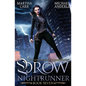 Drow Nightrunner: The Chronicles of Shadow Bourne Book 7 - Paperback