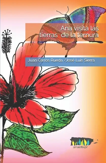 Ana visita las tierras de la ternura - Paperback