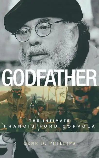 Godfather: The Intimate Francis Ford Coppola - Hardcover