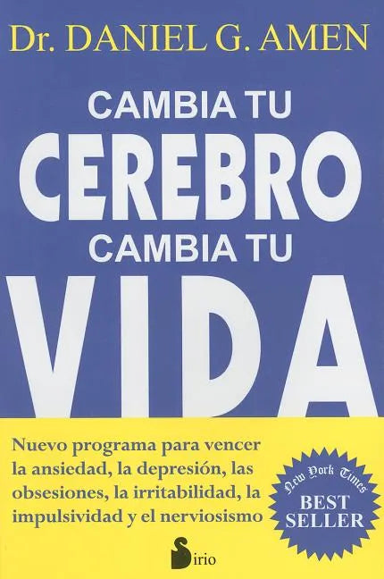 Cambia Tu Cerebro, Cambia Tu Vida - Paperback