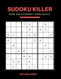 Sudoku Killer: Hard Sudoku Game Books Puzzle for Everyday Challenge, Brain Game for Teens and Adults, Large Print - Paperback