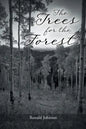 The Trees for the Forest - Paperback