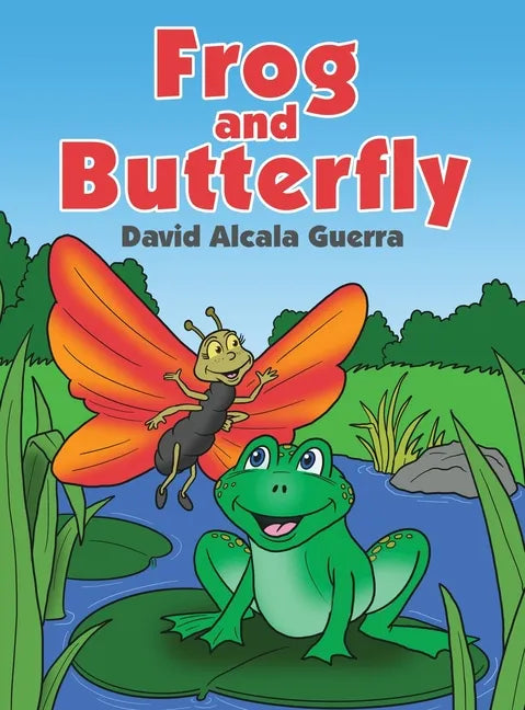 Frog & Butterfly - Hardcover
