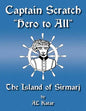 Captain Scratch: The Island of Sirmarj - Paperback