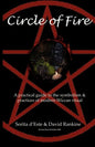 Circle of Fire: A Practical Guide to the Symbolism and Practices of Modern Wiccan Ritual - Paperback