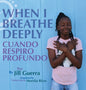 When I Breathe Deeply/Cuando respiro profundo - Hardcover